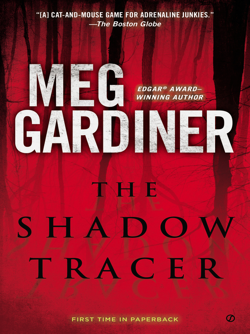Title details for The Shadow Tracer by Meg Gardiner - Wait list